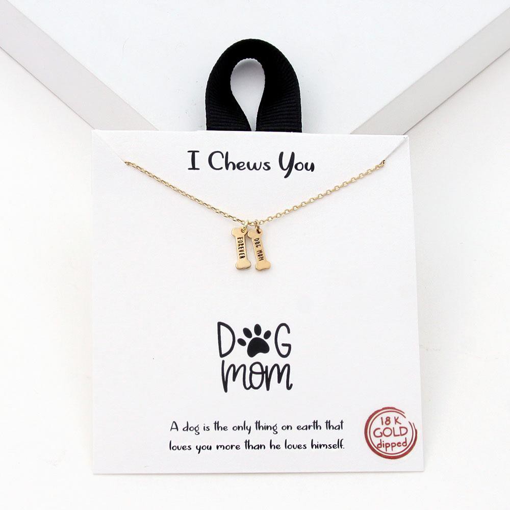 I Chews You Dog Mom Necklace Gold