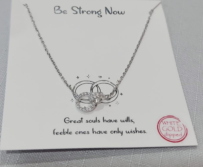 Be Strong Now Necklace in Silver